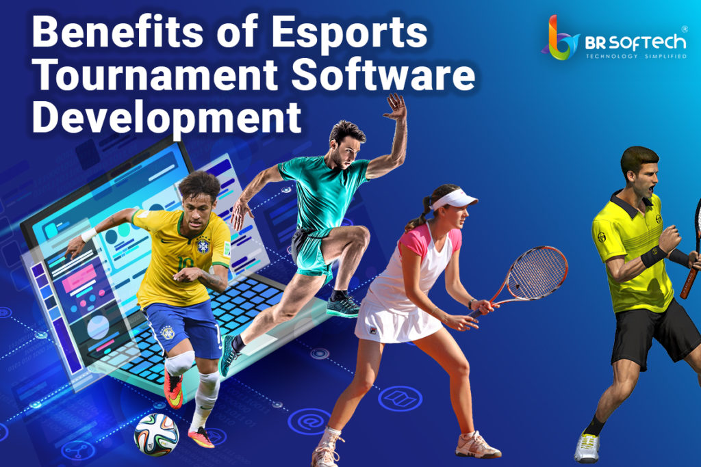 Benefits of Esports Tournament Software 