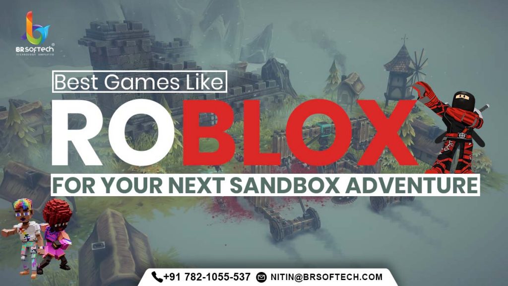 Best Games Like Roblox for Your Next Sandbox Adventure