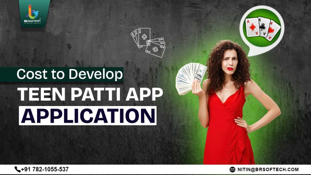 Cost to Develop Teen Patti Game Application