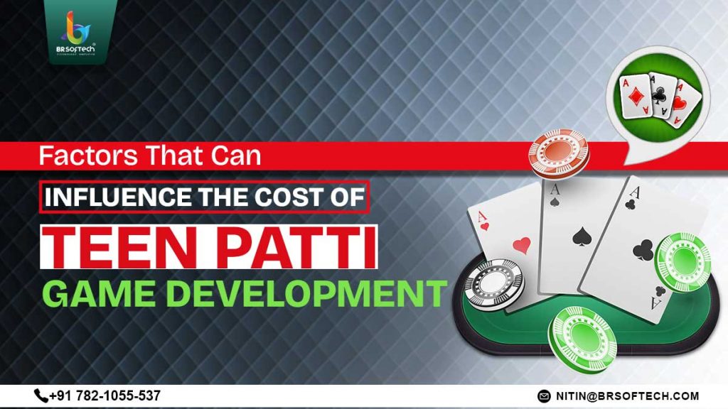 Factors That Can Influence the Cost of Teen Patti Game Development