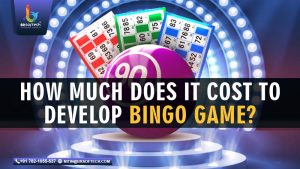 How Much Does it Cost to Develop Bingo Game