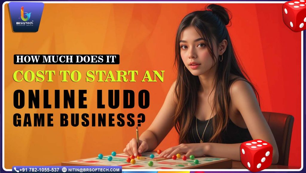 How Much Does it Cost to Start an Online Ludo Game Business?