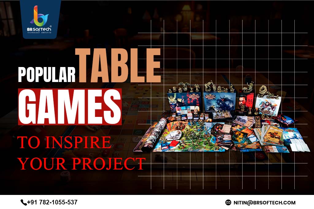 Popular Table Games to Inspire Your Project