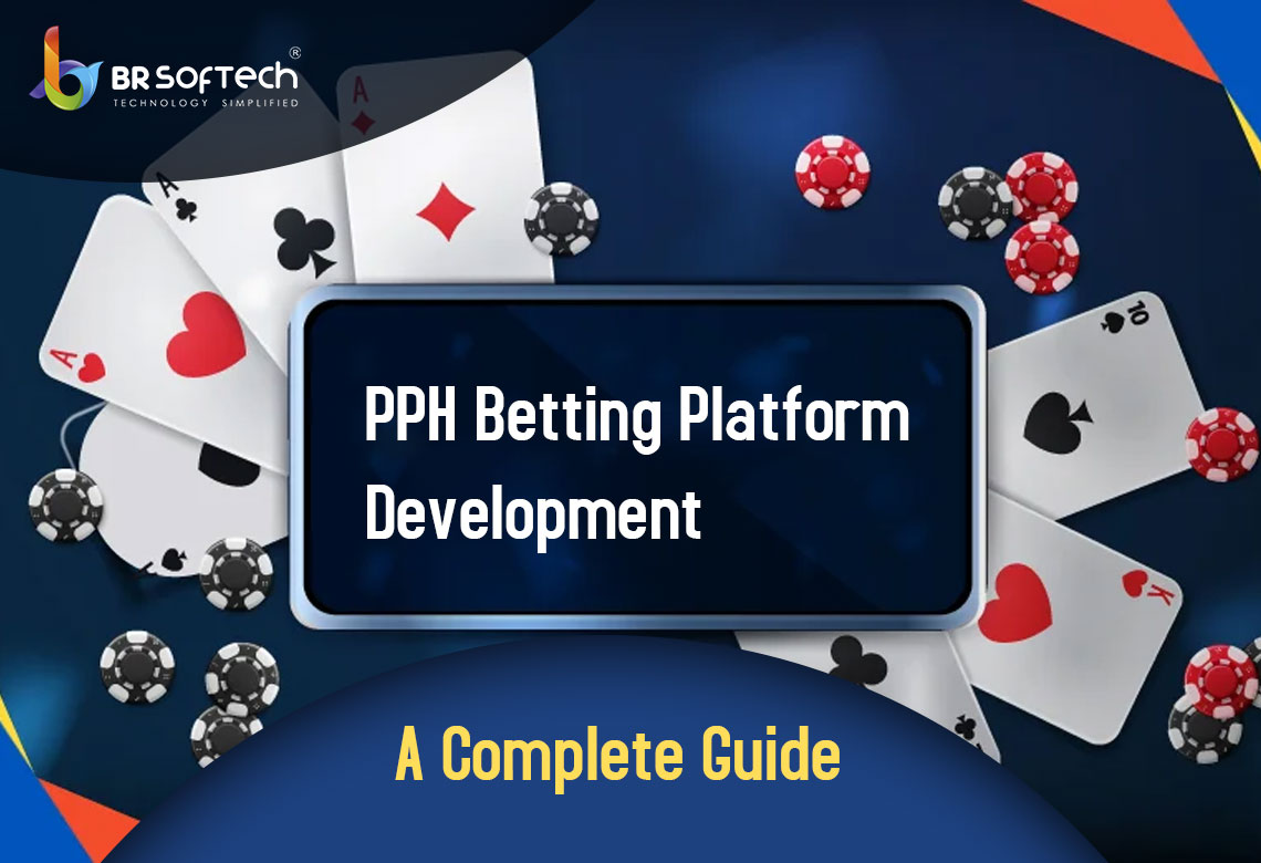 PPH Betting Platform Development: A Complete Guide