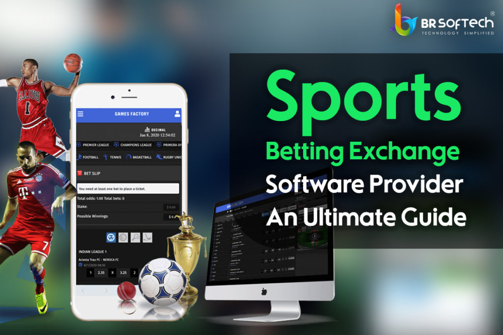 Sports Betting Exchange Software Provider: An Ultimate Guide