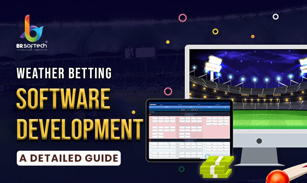 Weather betting Software development