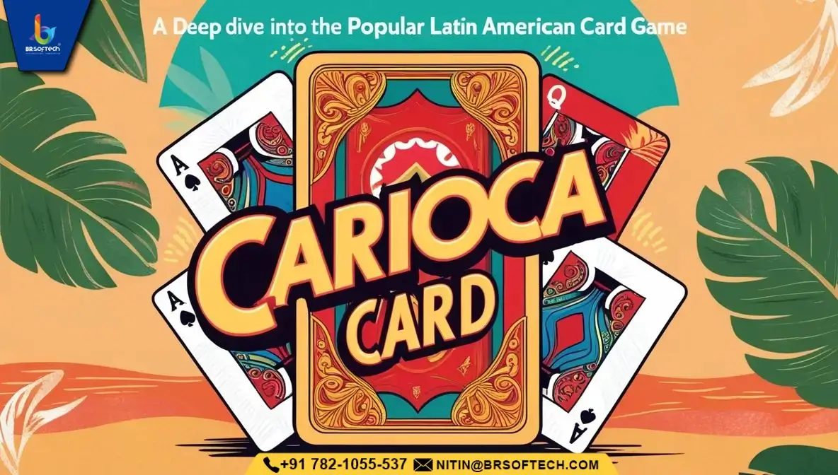 Carioca A Deep Dive into the Popular Latin American Card Game