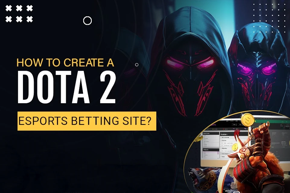 Develop a Dota 2 Betting Site