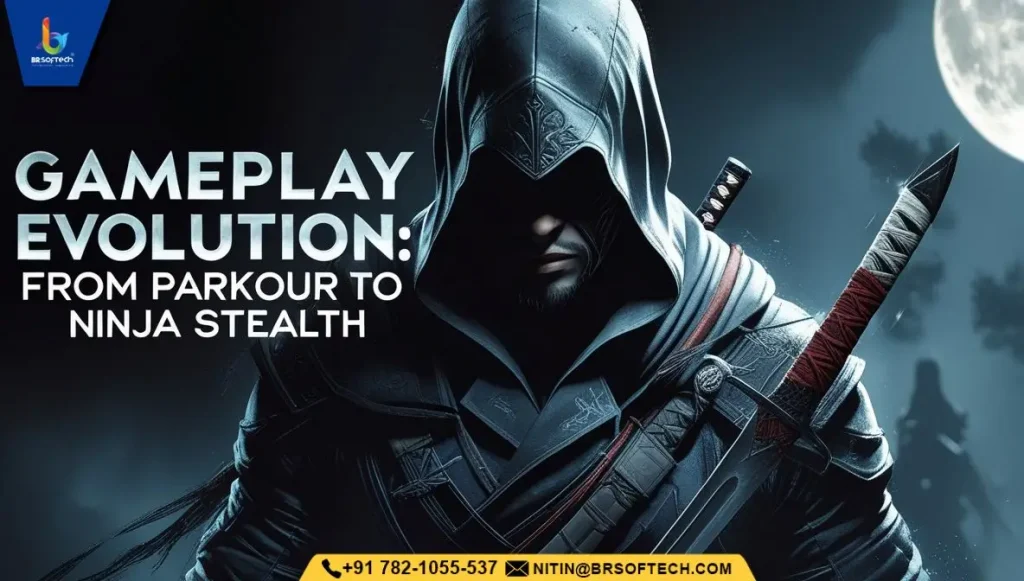 Gameplay Evolution: From Parkour to Ninja Stealth