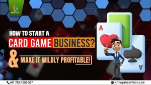 How to Start a Card Game Business and Make It Profitable?