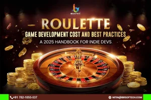 Roulette Game Development Cost and Best Practices