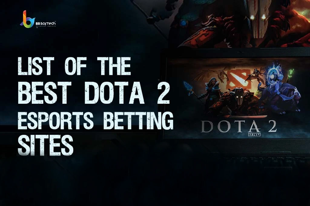 list  Dota 2 Betting Sites