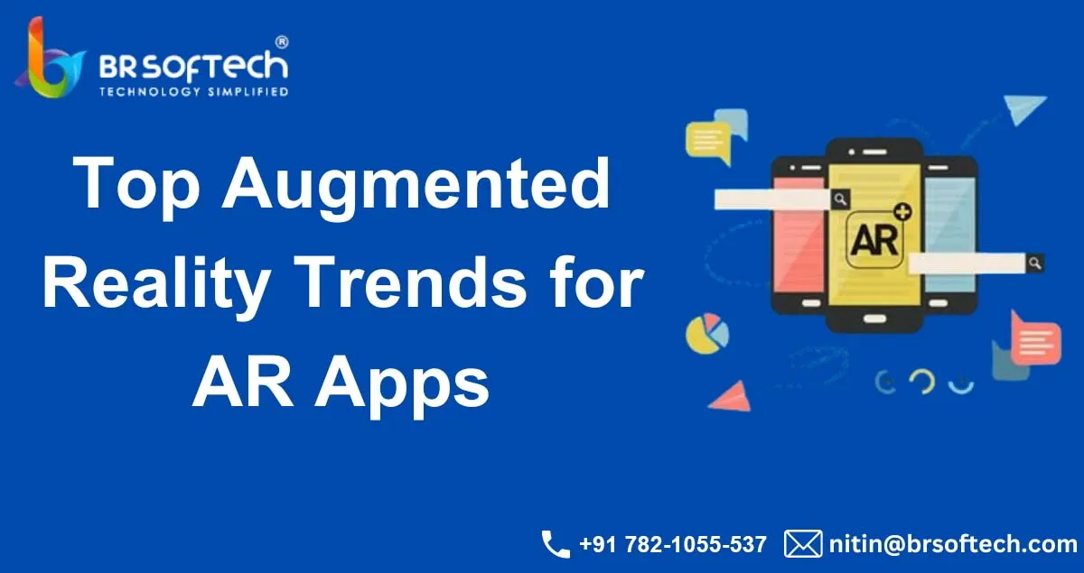 Top-Augmented-Reality-Trends-for-AR-Apps